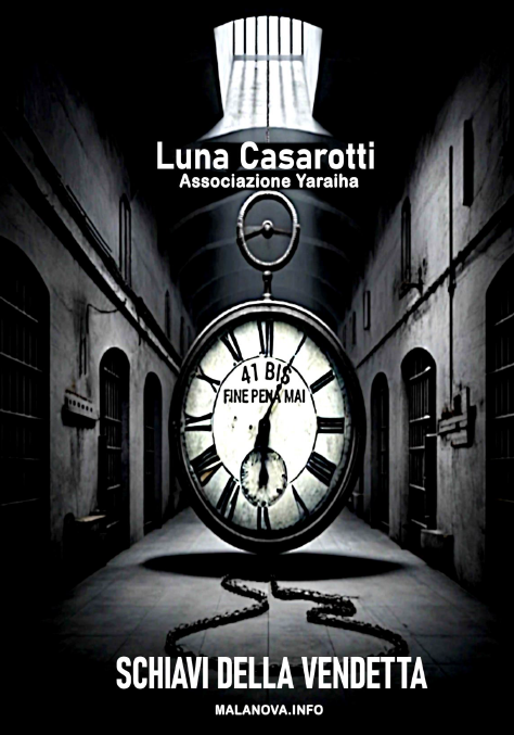 Schiavi  della  Vendetta –  Dossier 41bis